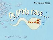 De grote race ... - Nicholas Allan (ISBN 9789021615677)