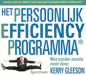 Het persoonlijk efficiency programma - Kerry Gleeson (ISBN 9789049101367)