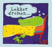 Lekker dromen... - M. Meily (ISBN 9789077219201)