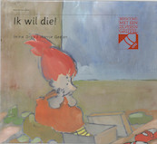 Ik wil die! - I. Dros (ISBN 9789026912535)