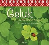 Geluk zit in de kleine dingen - (ISBN 9789044738650)