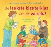 De leukste kleuterklas van de wereld! - Marianne Busser, Ron Schröder (ISBN 9789047501527)