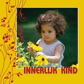 Innerlijk kind - Sylvia Roosendaal (ISBN 9789055992881)