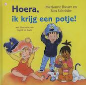 Hoera, ik krijg een potje ! - Marianne Busser, Ron Schröder (ISBN 9789044336580)