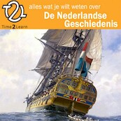 Alles wat je wilt weten over Nederlandse geschiedenis - Noortje Henrichs, Adrienne Simons (ISBN 9789490938048)