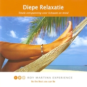 Diepe Relaxatie - Roy Martina (ISBN 9789461497574)