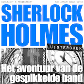 Sherlock Holmes - Het avontuur van de gespikkelde band - Arthur Conan Doyle (ISBN 9789491159046)
