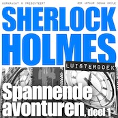 Sherlock Holmes - Spannende avonturen, deel 1 - Arthur Conan Doyle (ISBN 9789490938420)