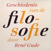 Geschiedenis van de filosofie - René Gude (ISBN 9789085713579)