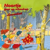 Noortje gaat op schoolreis - Nelly Klop-van der Bas (ISBN 9789059521919)
