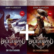 Broederband Boek 1 en 2 - De Outsiders, De Indringers - John Flanagan (ISBN 9789490938826)