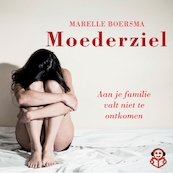 Moederziel - Marelle Boersma (ISBN 9789462550452)