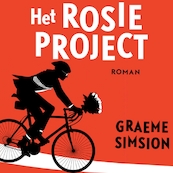 Het Rosie project - Graeme Simsion (ISBN 9789462531130)
