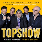 Topshow - Michel van Egmond, Jan Hillenius (ISBN 9789462531802)