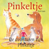 De avonturen van Pinkeltje - Dick Laan (ISBN 9789047507024)