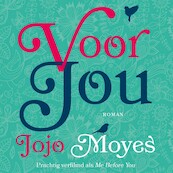 Voor jou - Jojo Moyes (ISBN 9789026141775)