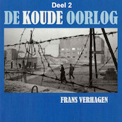 De Koude Oorlog - deel 2: Amerika's Koude Oorlog - Frans Verhagen (ISBN 9789085715559)