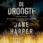 De droogte - Jane Harper (ISBN 9789046170939)