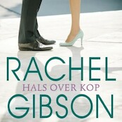 Hals over kop - Rachel Gibson (ISBN 9789462536937)