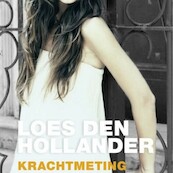Krachtmeting - Loes den Hollander (ISBN 9789462538627)
