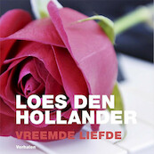 Vreemde liefde - Loes den Hollander (ISBN 9789462538610)