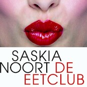 De eetclub - Saskia Noort (ISBN 9789463620116)