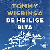 De heilige Rita - Tommy Wieringa (ISBN 9789403109602)