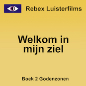Welkom in mijn ziel - Boek 2: Godenzonen - Rebecca Raadsen (ISBN 8719244140329)