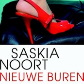 Nieuwe buren - Saskia Noort (ISBN 9789463620109)