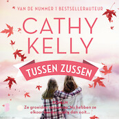 Tussen zussen - Cathy Kelly (ISBN 9789052860923)