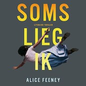 Soms lieg ik - Alice Feeney (ISBN 9789046171691)