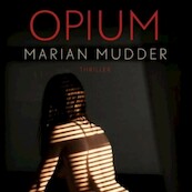 Opium - Marian Mudder (ISBN 9789463624091)