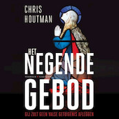 Het negende gebod - Chris Houtman (ISBN 9789045214603)