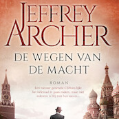 De wegen van de macht - Jeffrey Archer (ISBN 9789052861005)