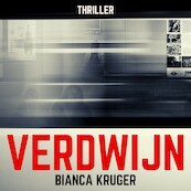 Verdwijn - Bianca Kruger (ISBN 9789463270700)