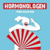 Hormonologen - De overgang, daar heb je het gewoon niet over - Yvonne van den Hurk (ISBN 9789029539494)
