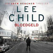 Bloedgeld - Lee Child (ISBN 9789024584710)