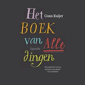 Het boek van alle dingen - Guus Kuijer (ISBN 9789045122571)