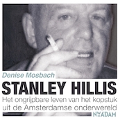 Stanley Hillis - Denise Mosbach (ISBN 9789046825334)