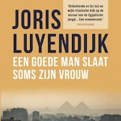 Een goede man slaat soms zijn vrouw - Joris Luyendijk (ISBN 9789463624107)