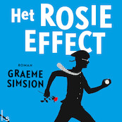 Het Rosie effect - Graeme Simsion (ISBN 9789024586578)