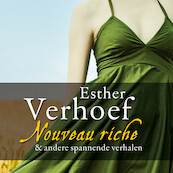 Nouveau riche - Esther Verhoef (ISBN 9789026349126)