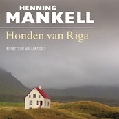 De honden van Riga - Henning Mankell (ISBN 9789044541632)
