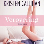 Verovering - Kristen Callihan (ISBN 9789021418902)
