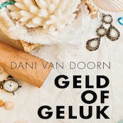Geld of geluk - Dani van Doorn (ISBN 9789462171893)