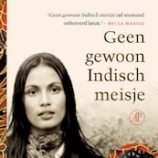 Geen gewoon Indisch meisje - Marion Bloem (ISBN 9789029539777)