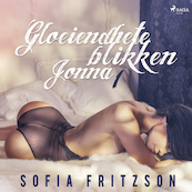Gloeiendhete blikken 1: Jonna - Sofia Fritzson (ISBN 9788726130881)