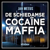 De Schiedamse cocaïnemaffia - Jan Meeus (ISBN 9789046825358)