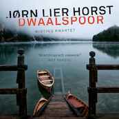 Dwaalspoor - Jørn Lier Horst (ISBN 9789046171592)
