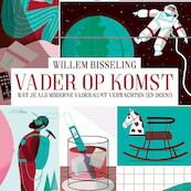 Vader op komst - Willem Bisseling (ISBN 9789463629942)
